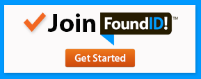 Join Found ID today! Click here to get started.