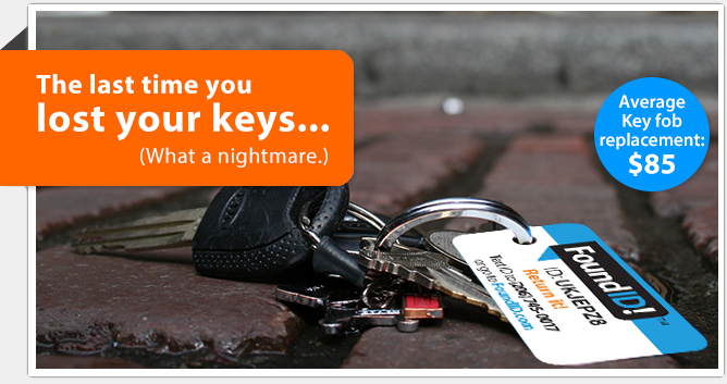 Lost keys are expensive. New key fobs are on average $85. With Found ID's lost and found identification service, you can recover your keys while keeping your identity secure and safe, for a much lower price.